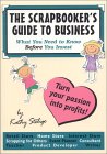 The Scrapbooker's Guide To Business